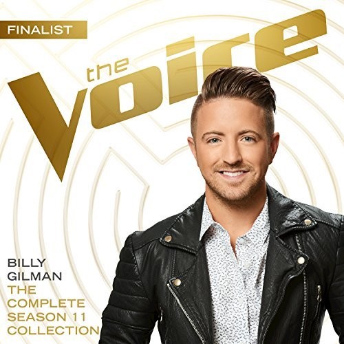 The Complete Season 11 Collection (The Voice Performance)