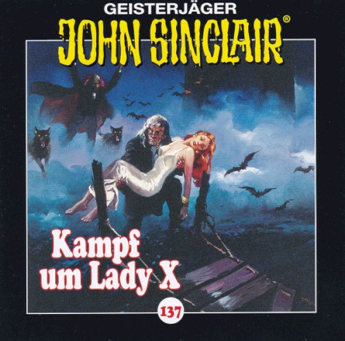 Geisterjäger John Sinclair Folge 137: Kampf um Lady X (2/2)