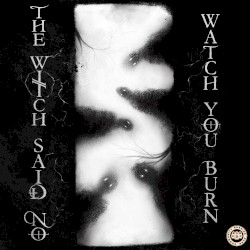 Watch You Burn