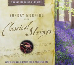 Sunday Morning with Classical Strings
