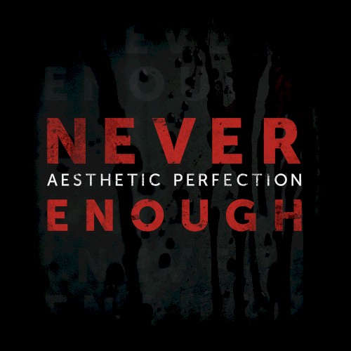Never Enough
