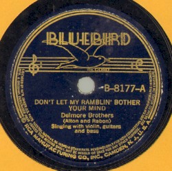 Don't Let My Ramblin' Bother Your Mind / Baby You're Throwing Me Down