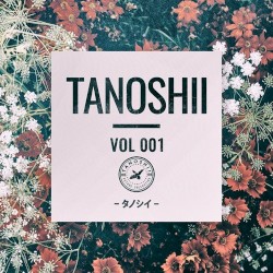 Tanoshii Vol. 001