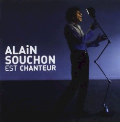 Alain Souchon est chanteur