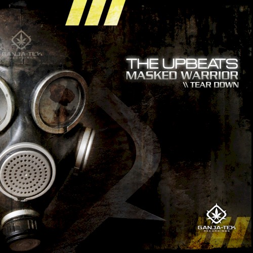 Masked Warrior / Tear Down