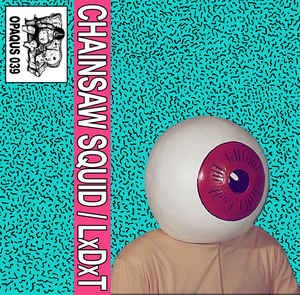 Chainsaw Squid / LxDxT