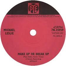 Make Up or Break Up / She Can't See Me