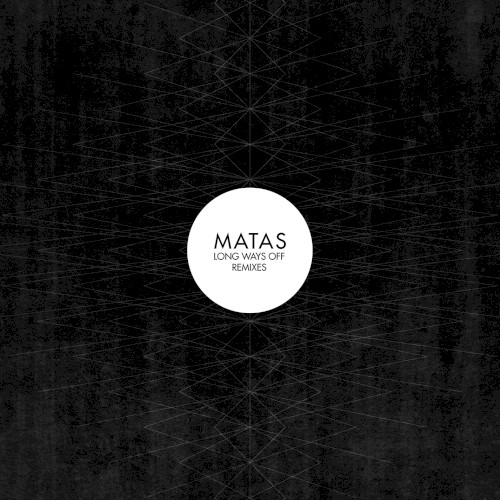 Long Ways Off Remixes