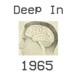 Deep In 1965