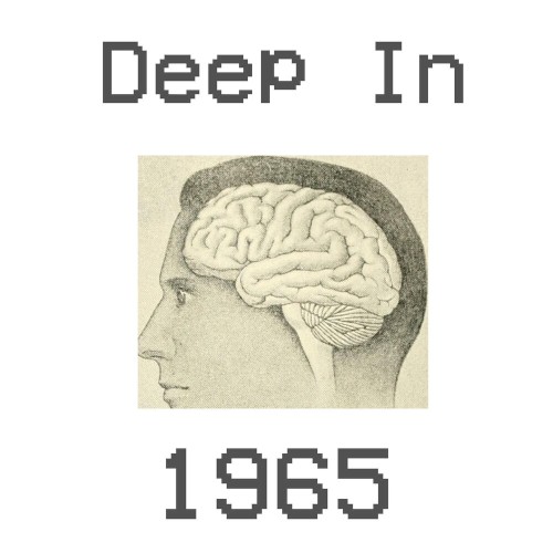 Deep In 1965