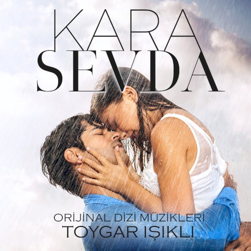 Kara Sevda (Orijinal Dizi Müzikleri)