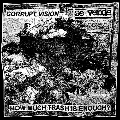 How Much Trash Is Enough?