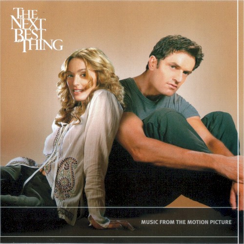 The Next Best Thing: Music From the Motion Picture
