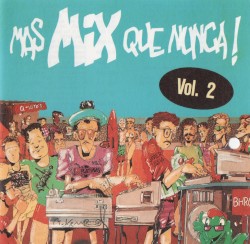 Mas mix que nunca! Vol. 2