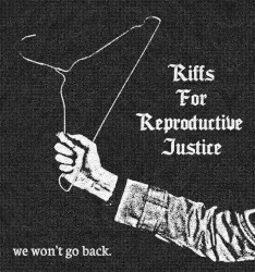 Riffs for Reproductive Justice