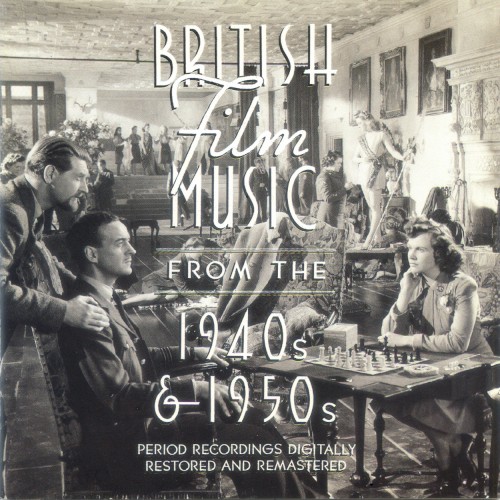 British Film Music From the 1940s & 1950s