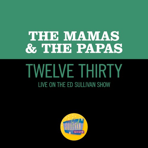 Twelve Thirty (live on the Ed Sullivan Show, June 22, 1968)