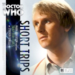 Doctor Who - Short Trips: Trap for Fools