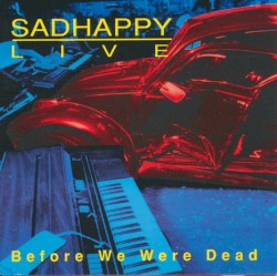 Live: Before We Were Dead