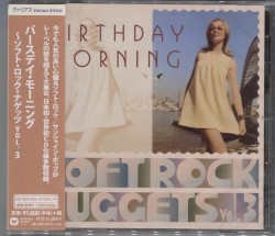 Soft Rock Nuggets, Vol. 3: Birthday Morning