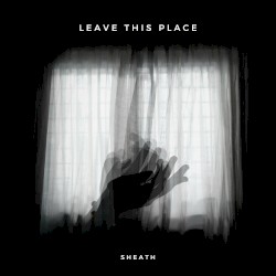 Leave This Place