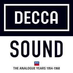 Decca Sound: The Analogue Years 1954 – 1968
