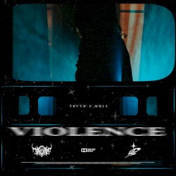 VIOLENCE