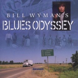 Bill Wyman's Blues Odyssey