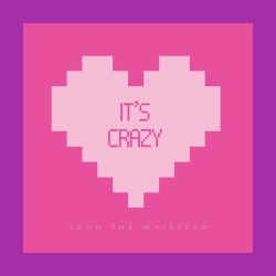It’s Crazy