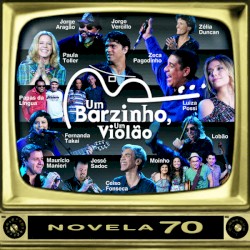 Um barzinho, um violão: Novela 70, capítulo 1