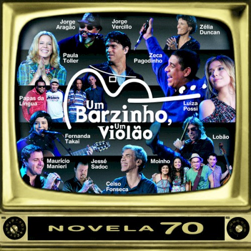 Um barzinho, um violão: Novela 70, capítulo 1