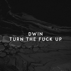 Turn the Fuck Up