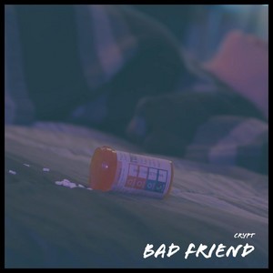 Bad Friend