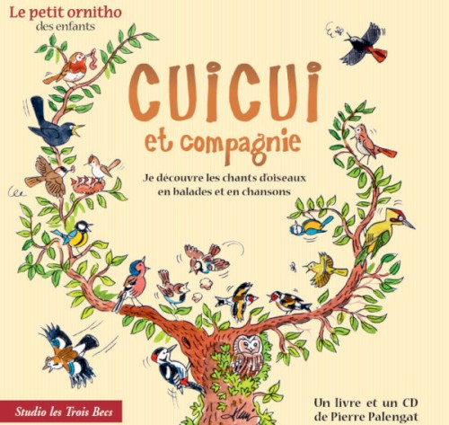 Cuicui et compagnie