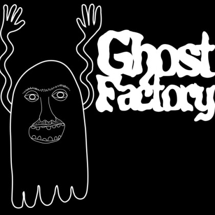 Hello, My Name is Ghost Factory
