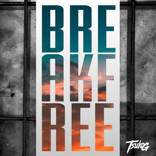 Break Free
