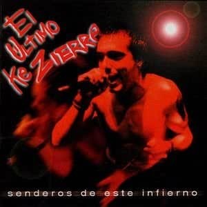 Senderos de este infierno