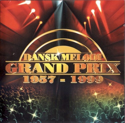 Dansk Melodi Grand Prix 1957-1999