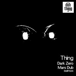 Dark Zero / Mars Dub