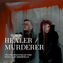Healer / Murderer