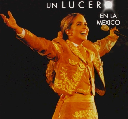 Un Lucero en la México 2