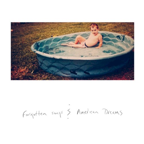 Forgotten Songs & American Dreams
