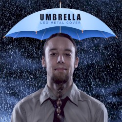 Umbrella (Metal Version)