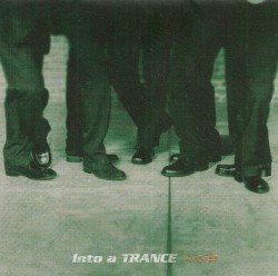 Into a TRANCE