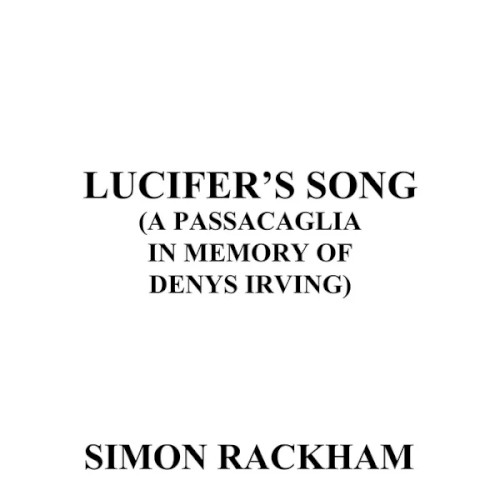 Lucifer's Song (A Passacaglia in Memory of Denys Irving)