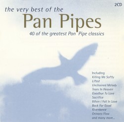 The Very Best of the Pan Pipes
