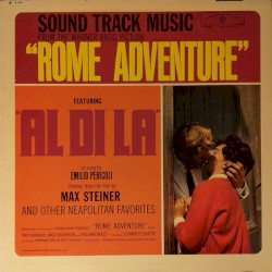 Sound Track Music From The Warner Bros. Picture "Rome Adventure" And Other Neapolitan Favorites