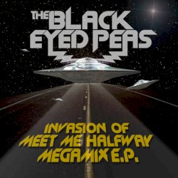 Invasion of Meet Me Halfway - Megamix E.P.