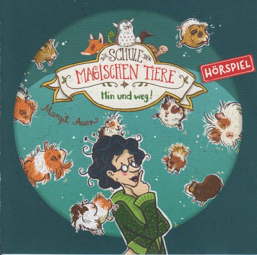 Die Schule der magischen Tiere - Hin und weg!