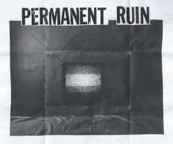 Permanent Ruin